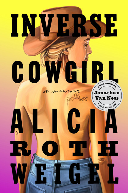 The book cover of Inverse Cowgirl by Alicia Roth Weigel.