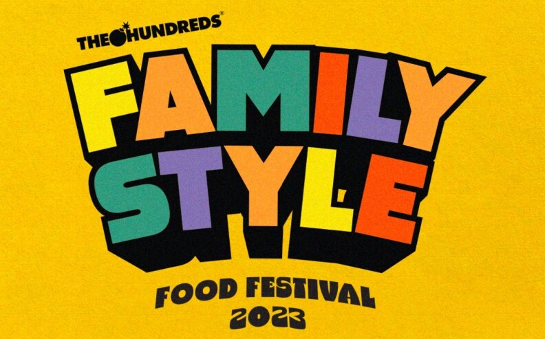 A mostly yellow graphic that reads: 'The Hundreds' Family Style Food Festival 2023' in a mixture of black and various colors.